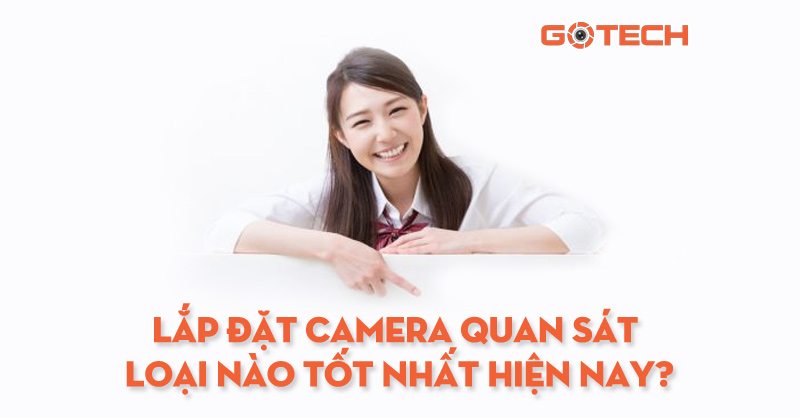 lap-camera-quan-sat-loai-nao-tot-nhat
