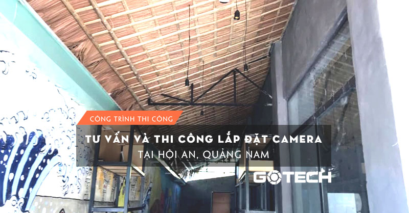 thi-cong-camera-tai-hoi-an-quang-nam