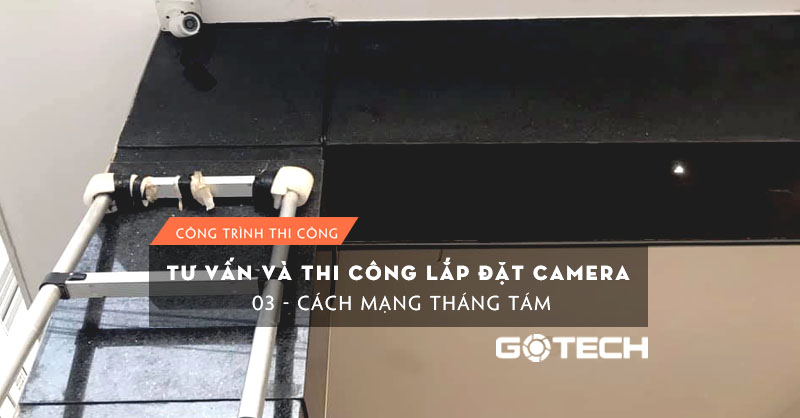 thi-cong-camera-quan-sat-tai-03-cach-mang-thang-tam