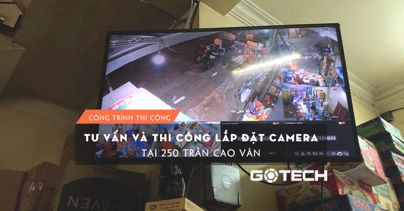 tu-van-va-lap-dat-camera-quan-sat-tai-250-tran-cao-van