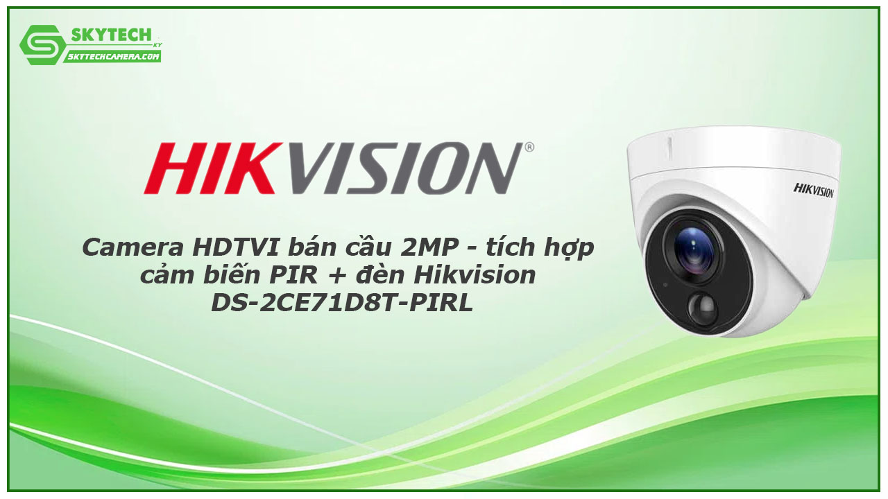 camera-hdtvi-ban-cau-2mp-tich-hop-cam-bien-pir-den-hikvision-ds-2ce71d8t-pirl-2