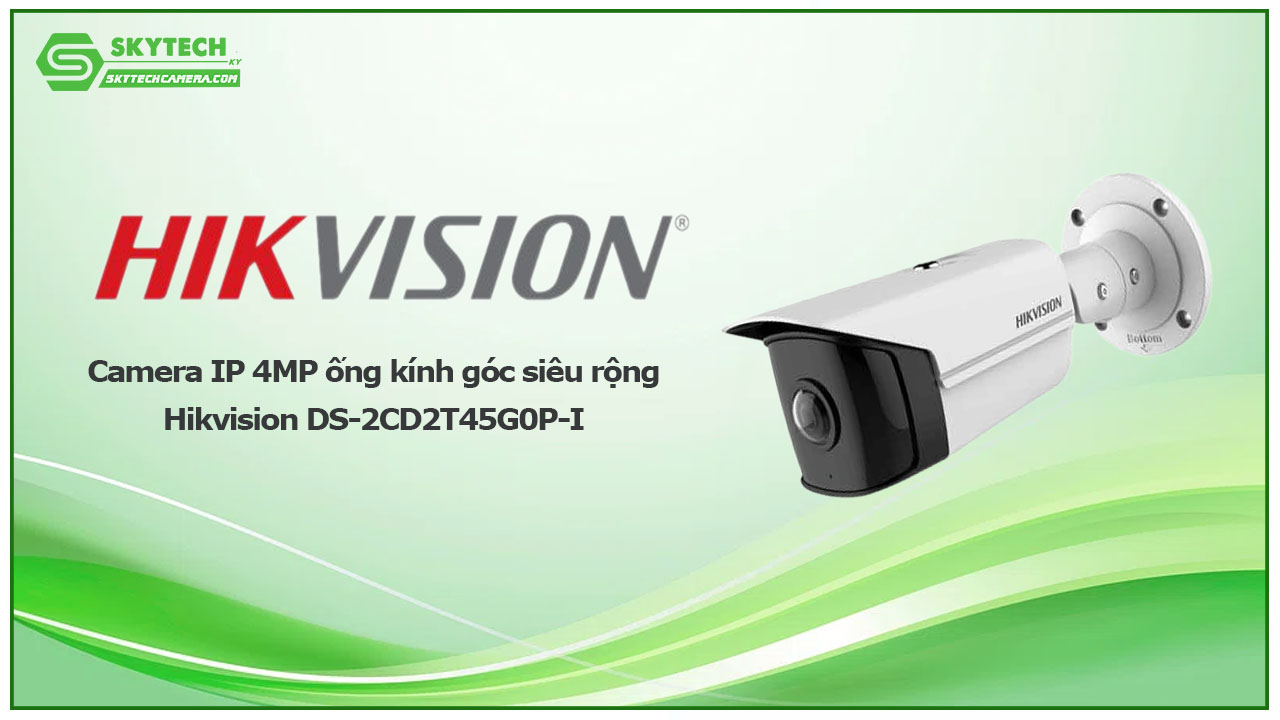 camera-ip-4mp-ong-kinh-goc-sieu-rong-hikvision-ds-2cd2t45g0p-i-2
