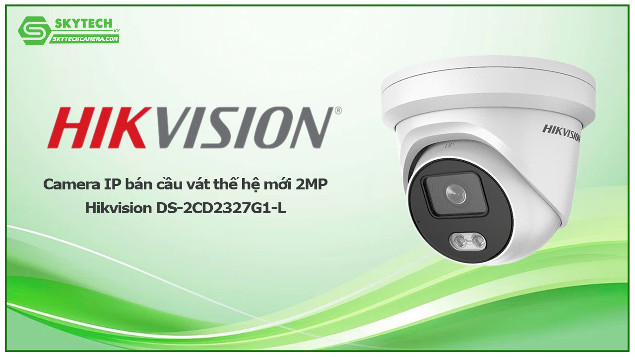 camera-ip-ban-cau-vat-the-he-moi-2mp-hikvision-ds-2cd2327g1-l-1