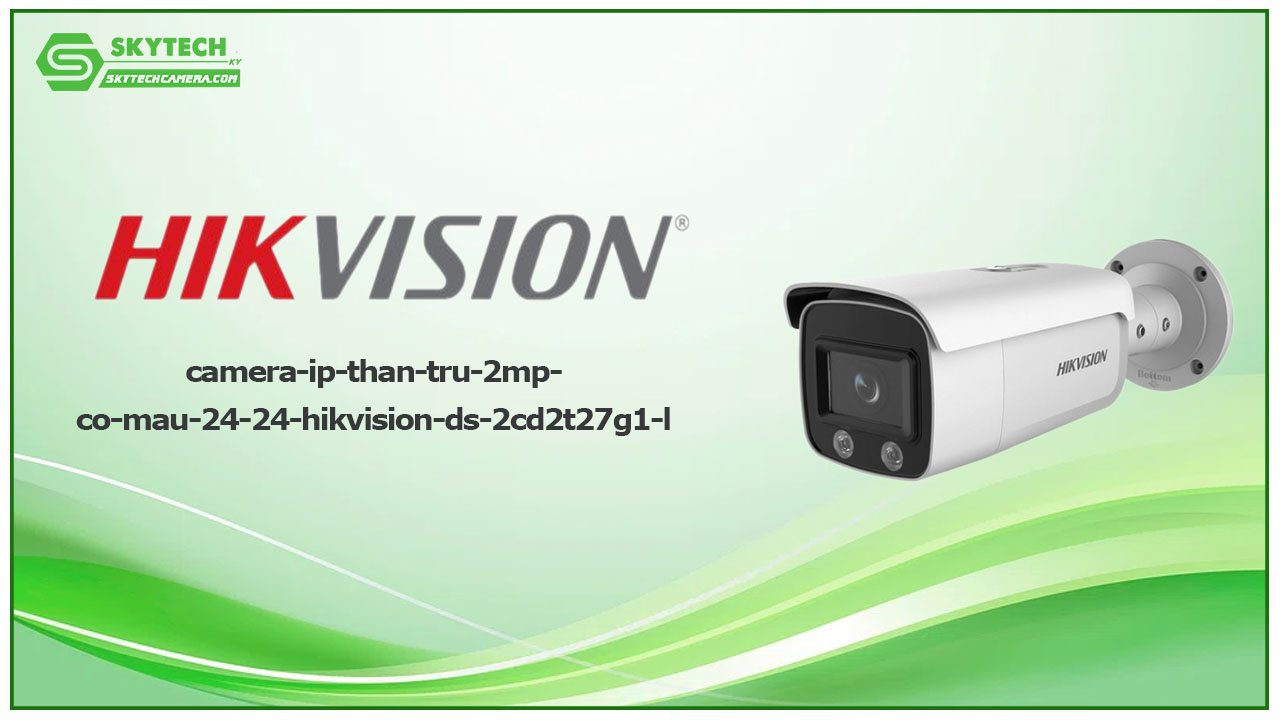 camera-ip-than-tru-2mp-co-mau-24-24-hikvision-ds-2cd2t27g1-l-2