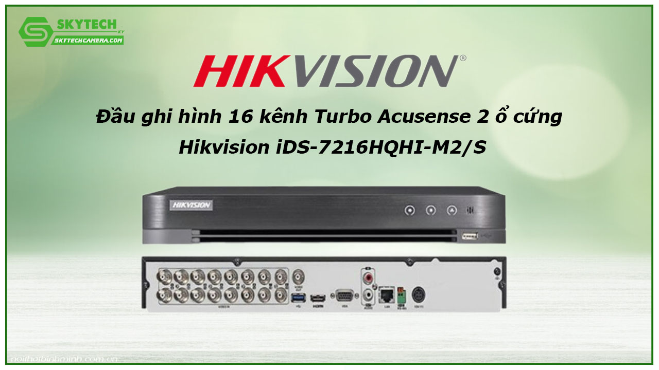 dau-ghi-hinh-16-kenh-turbo-acusense-2-o-cung-hikvision-ids-7216hqhi-m2-s-2