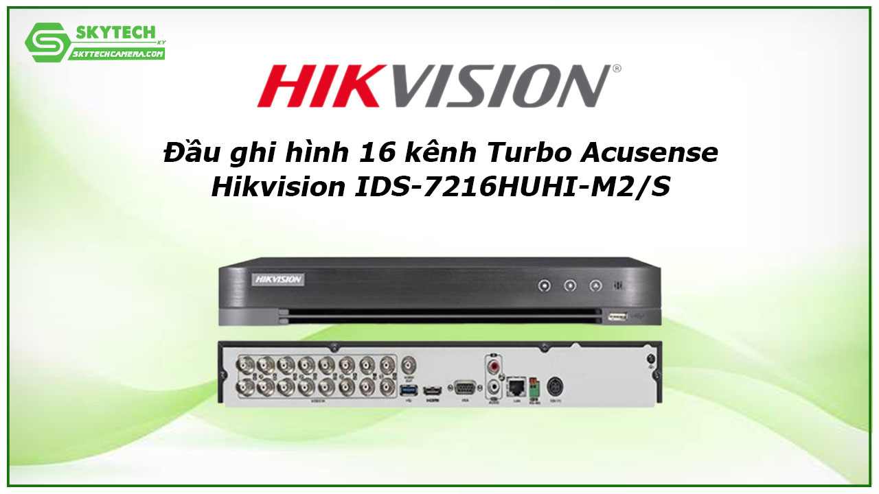 dau-ghi-hinh-16-kenh-turbo-acusense-hikvision-ids-7216huhi-m2-s-1