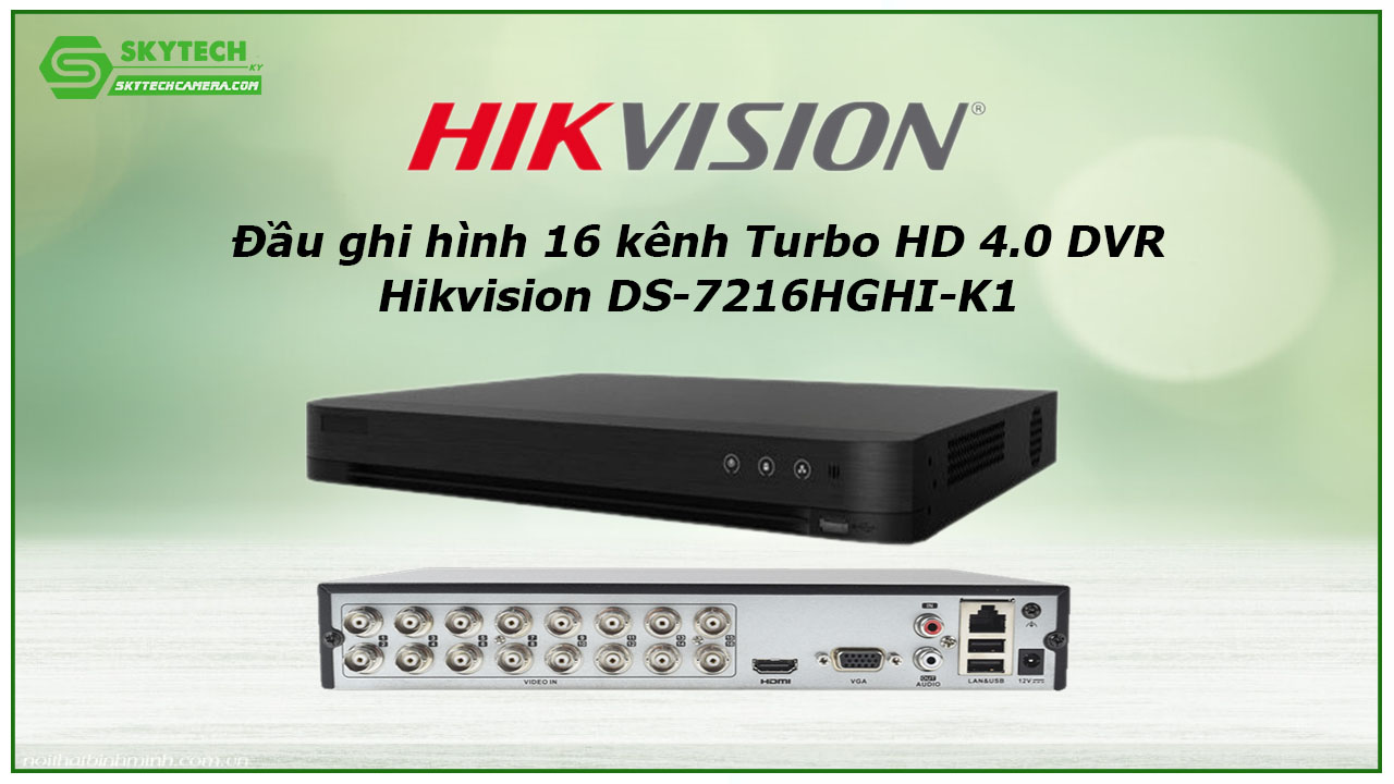 dau-ghi-hinh-16-kenh-turbo-hd-4-0-dvr-hikvision-ds-7216hghi-k1-1