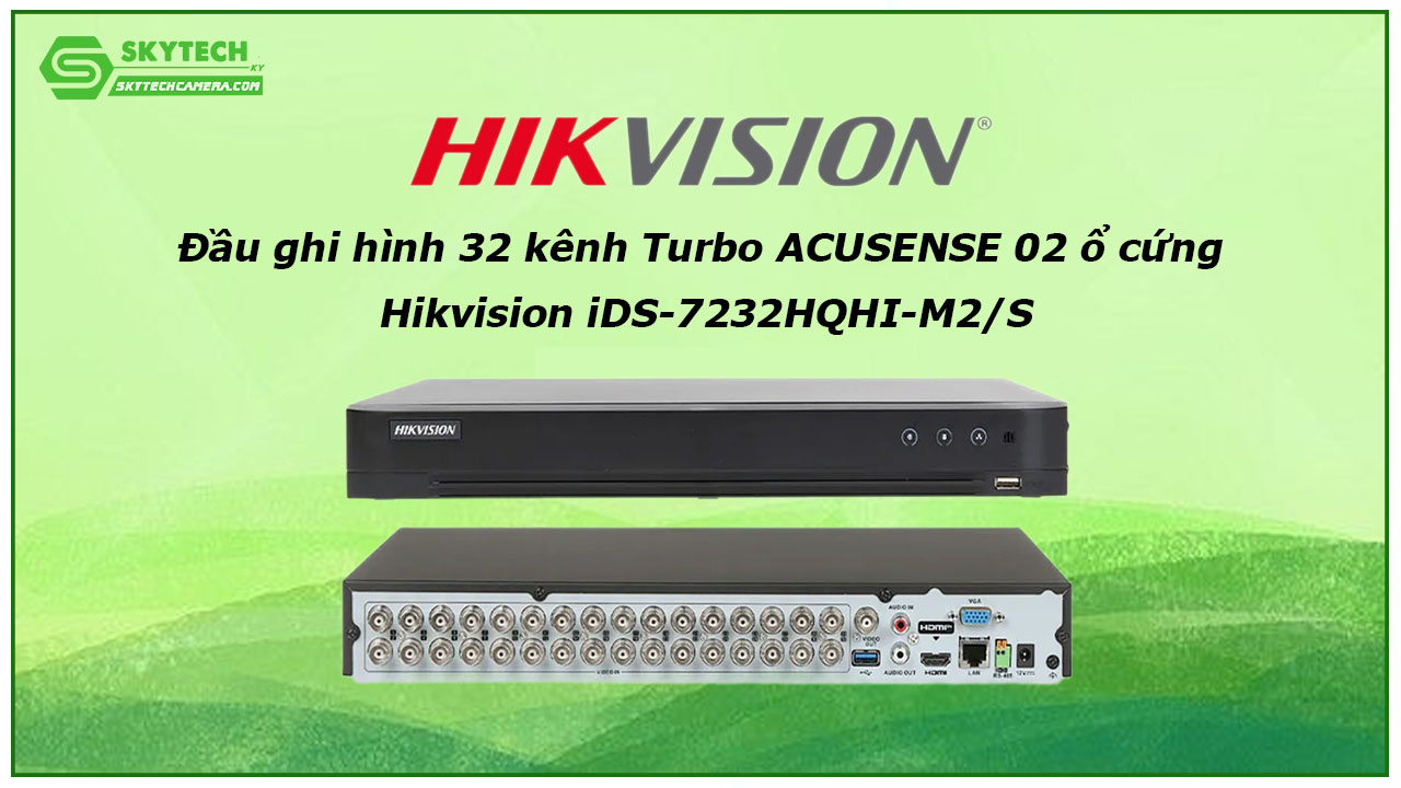 dau-ghi-hinh-32-kenh-turbo-acusense-02-o-cung-hikvision-ids-7232hqhi-m2-s-2