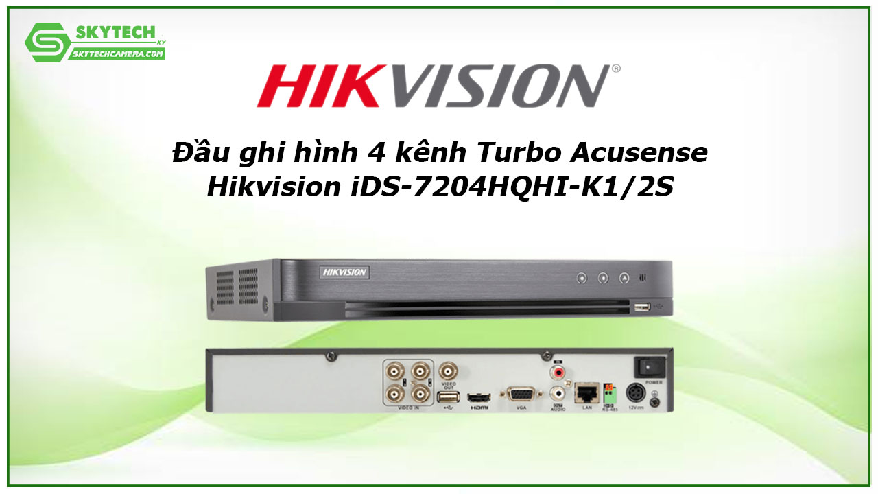 dau-ghi-hinh-4-kenh-turbo-acusense-hikvision-ids-7204hqhi-k1-2s-1