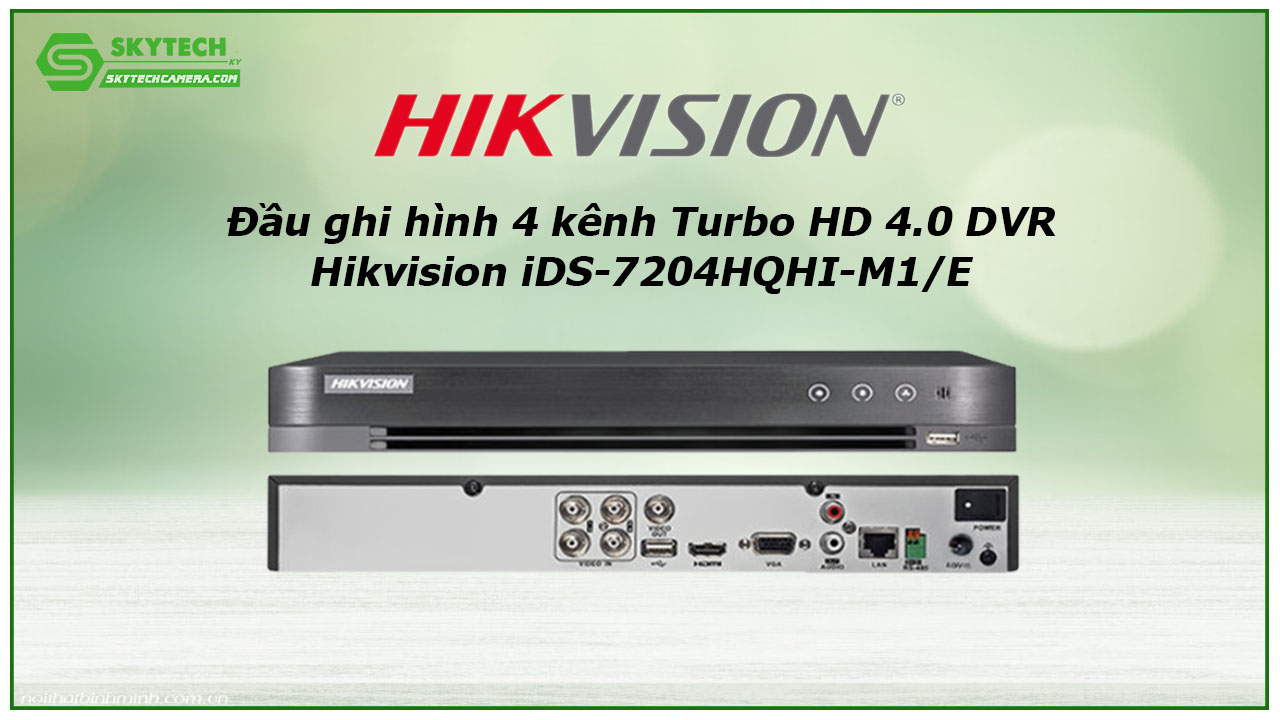 dau-ghi-hinh-4-kenh-turbo-hd-4-0-dvr-hikvision-ids-7204hqhi-m1-e-1