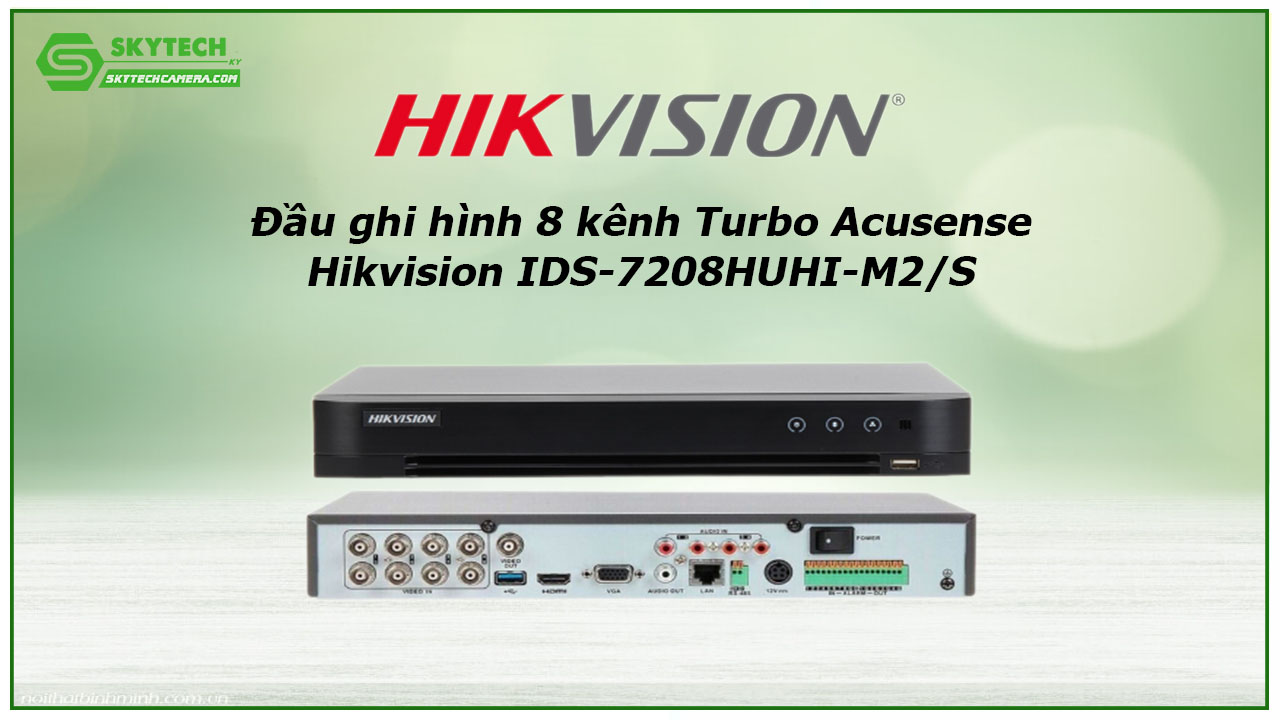 dau-ghi-hinh-8-kenh-turbo-acusense-hikvision-ids-7208huhi-m2-s-2