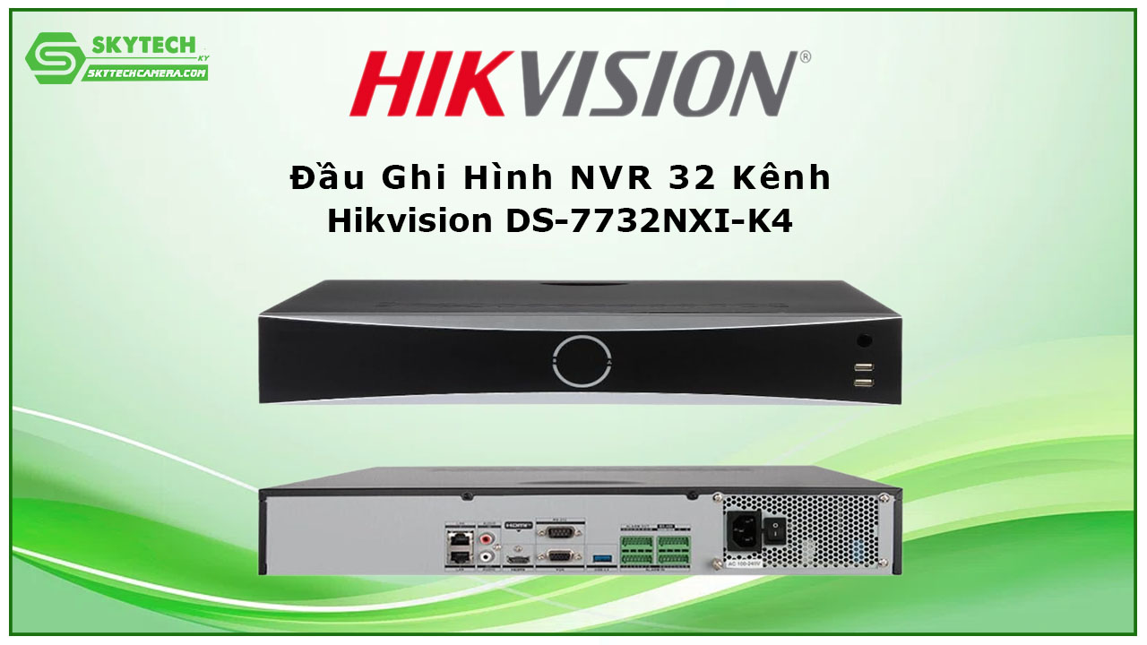 dau-ghi-hinh-nvr-32-kenh-hikvision-ds-7732nxi-k4-2