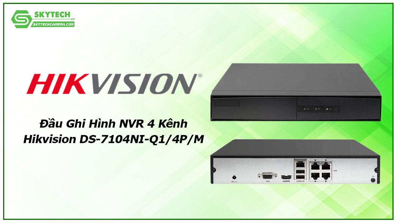 dau-ghi-hinh-nvr-4-kenh-hikvision-ds-7104ni-q1-4p-m-1