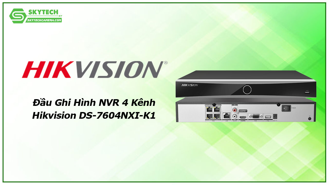 dau-ghi-hinh-nvr-4-kenh-hikvision-ds-7604nxi-k1-1