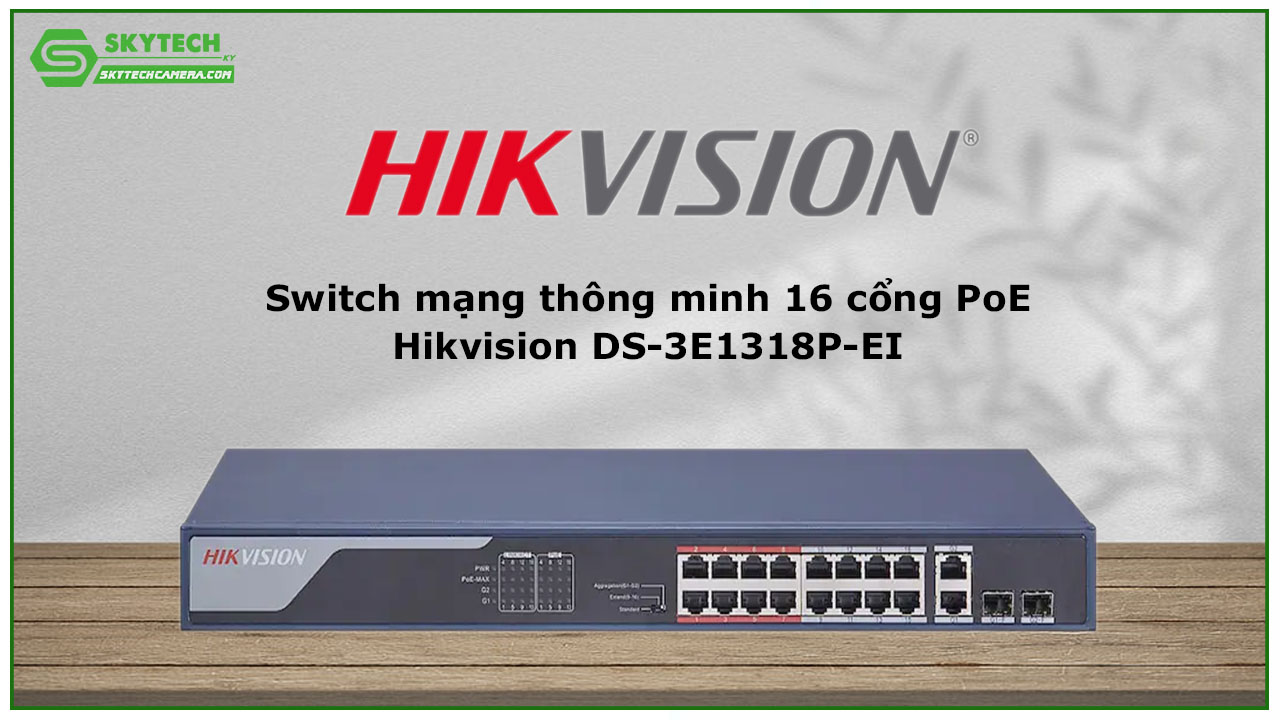 switch-mang-thong-minh-16-cong-poe-hikvision-ds-3e1318p-ei-1