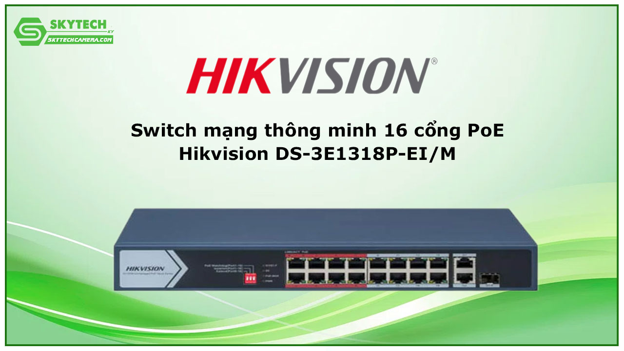 switch-mang-thong-minh-16-cong-poe-hikvision-ds-3e1318p-ei-m-2