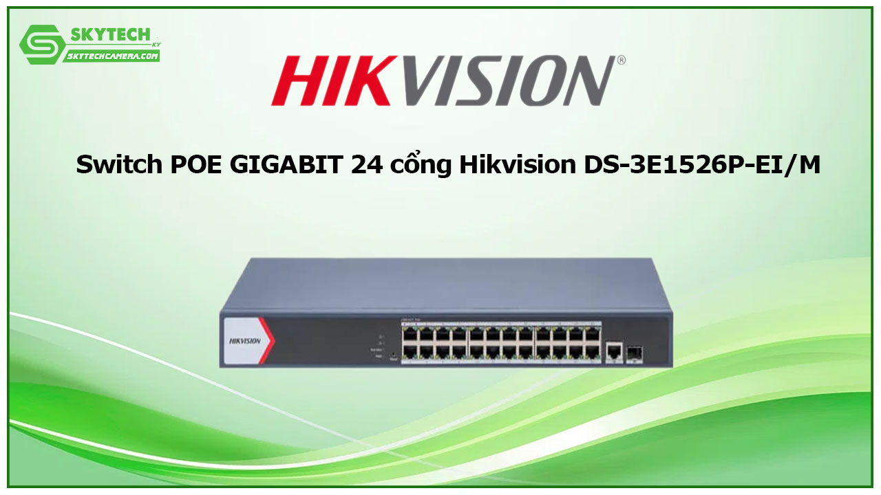 switch-poe-gigabit-24-cong-hikvision-ds-3e1526p-ei-m-2
