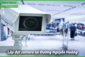 lap-dat-camera-chong-trom-tai-duong-nguyen-hoang-0