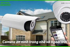 so-sanh-camera-an-ninh-trong-nha-va-ngoai-troi-0