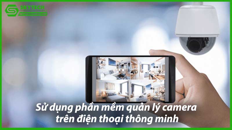 su-dung-phan-mem-quan-ly-camera-tren-dien-thoai-thong-minh-1