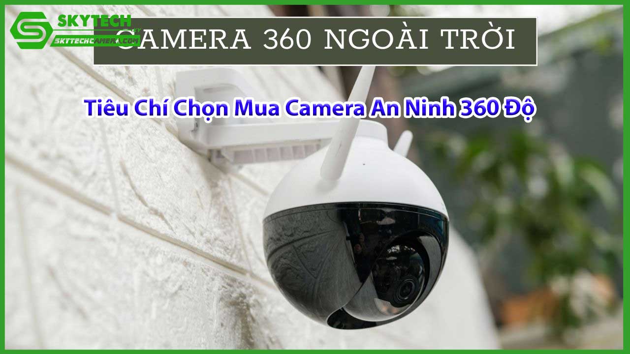cac-loai-camera-an-ninh-co-kha-nang-quay-360-do-tot-nhat-hien-nay-23