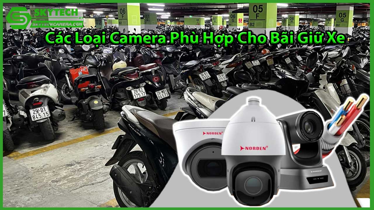 camera-an-ninh-cho-bai-giu-xe-nen-chon-loai-nao-1