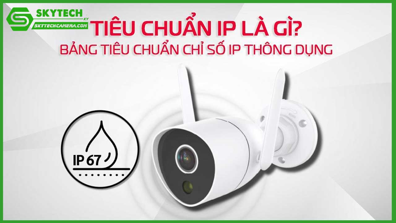 camera-co-cong-nghe-chong-nuoc-va-bui-ip65-ip66-ip67-la-gi-0