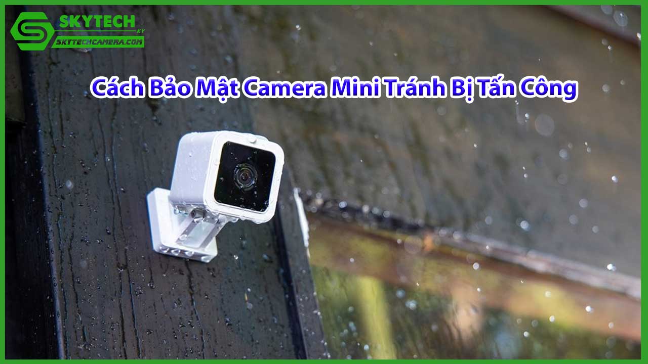 camera-mini-sieu-nho-khi-nao-nen-su-dung-va-luu-y-quan-trong-2
