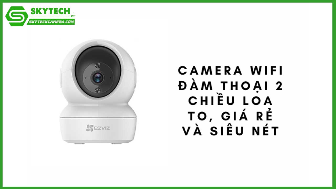 chon-camera-co-chuc-nang-dam-thoai-hai-chieu-nhung-dieu-can-biet-1