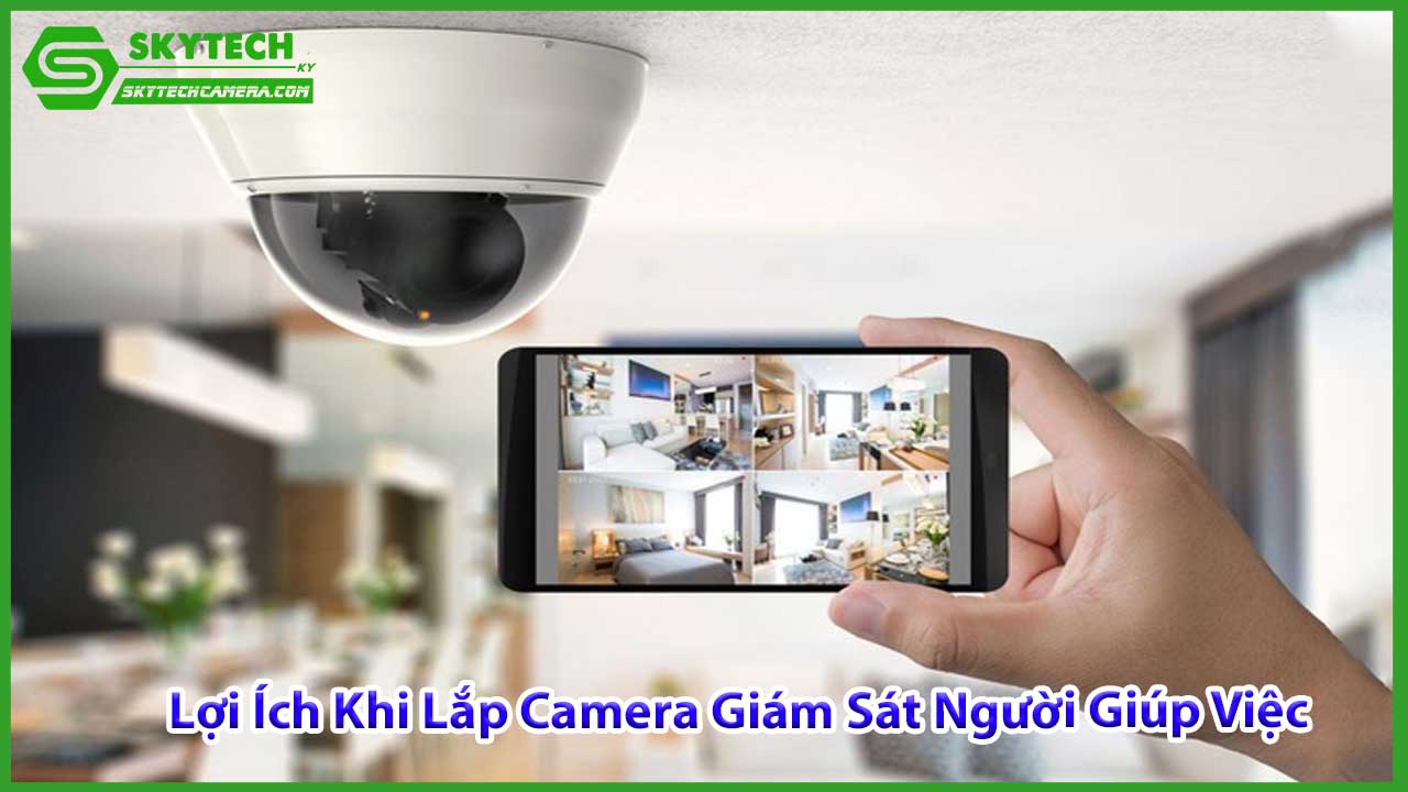 dung-camera-de-theo-doi-nguoi-giup-viec-nen-hay-khong-0