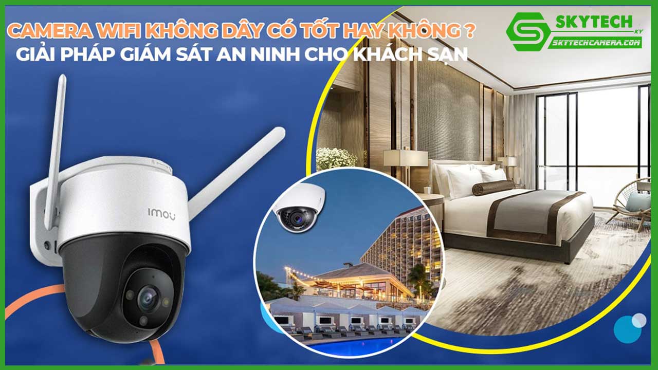 giai-phap-camera-cho-khach-san-resort-bao-ve-an-toan-toi-da-1