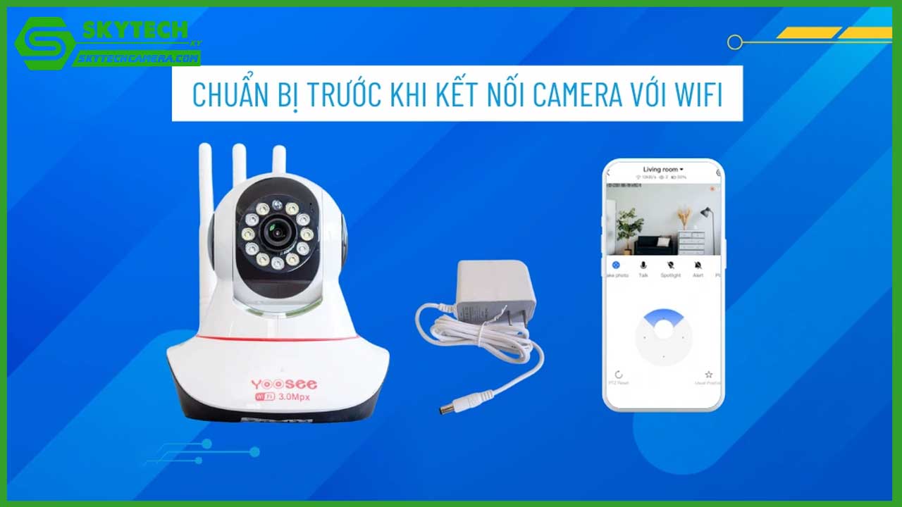 huong-dan-ket-noi-camera-an-ninh-voi-dien-thoai-thong-minh-1