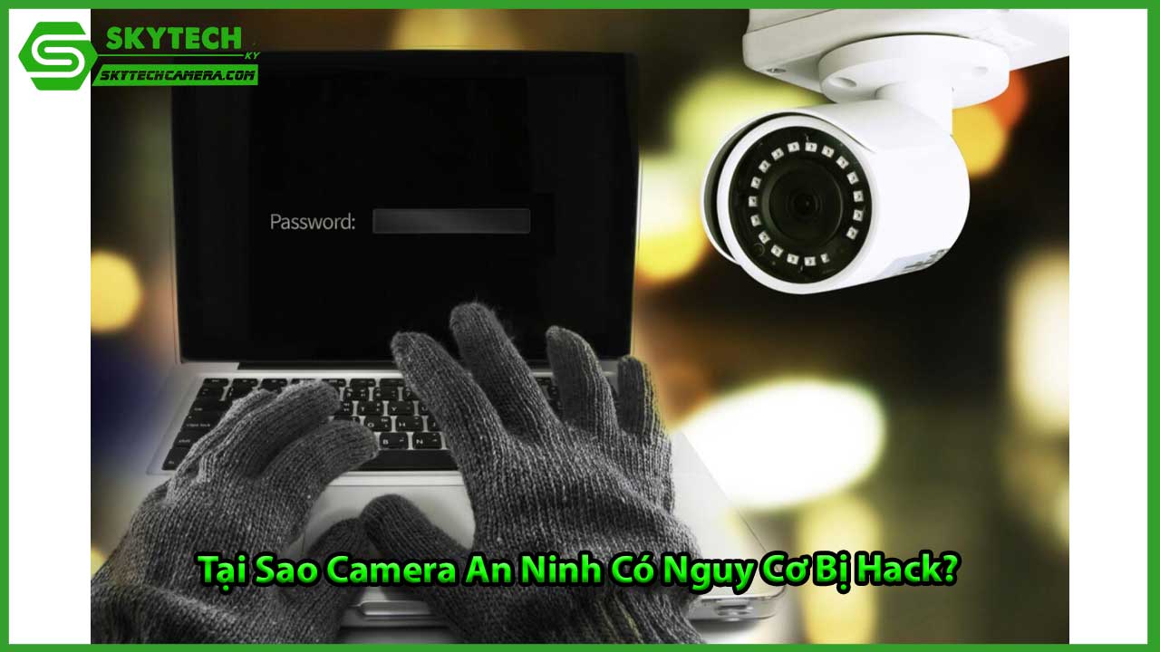 lam-sao-de-ngan-camera-bi-hack-va-bao-ve-du-lieu-0