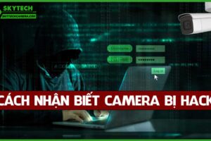 lam-sao-de-ngan-camera-bi-hack-va-bao-ve-du-lieu-3