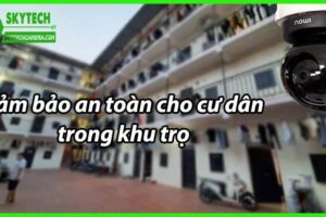 Đảm bảo an toàn cho cư dân trong khu trọ