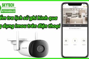 Kiểm tra lịch sử ghi hình qua ứng dụng Imou trên điện thoại