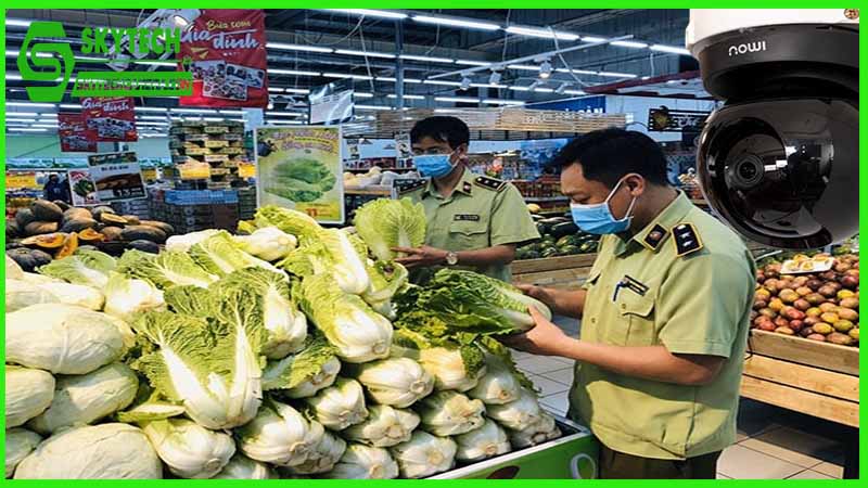 Quản lý tình hình vệ sinh và an toàn thực phẩm qua camera