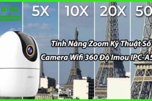 Tính Năng Zoom Kỹ Thuật Số Camera Wifi 360 Độ Imou IPC-A52P