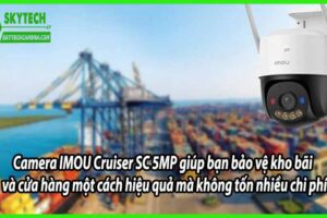 Camera IMOU Cruiser SC 5MP giúp bạn bảo vệ kho bãi và cửa hàng một cách hiệu quả mà không tốn nhiều chi phí