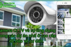 camera-cctv-ung-dung-nha-o-cao-cap-0