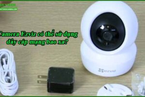 camera-ezviz-co-the-su-dung-day-cap-mang-bao-xa