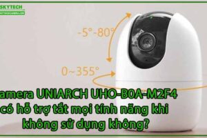 camera-uniarch-uho-b0a-m2f4-co-ho-tro-tat-moi-tinh-nang-khi-khong-su-dung-khong-0