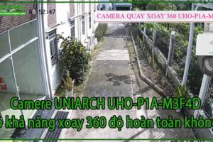 camere-uniarch-uho-p1a-m3f4d-co-kha-nang-xoay-360-do-hoan-toan-khong-0
