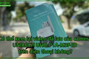 co-the-xem-lai-video-da-luu-cua-camera-uniarch-uho-p1a-m3f4d-tren-dien-thoai-khong-0