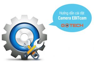 huong-dan-cai-dat-camera-ip-wifi-ebitcam