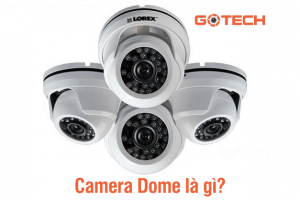 tim-hieu-camera-dome-la-gi