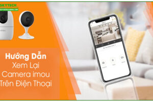 huong-dan-cai-dat-camera-ip-imou-tren-dien-thoai-smartphone-1
