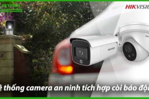 he-thong-camera-an-ninh-tich-hop-coi-bao-dong-0