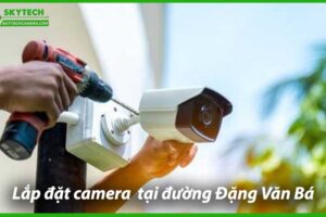 lap-dat-camera-chong-trom-tai-duong-dang-van-ba-0