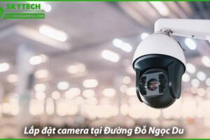 lap-dat-camera-chong-trom-tai-duong-do-ngoc-du-0